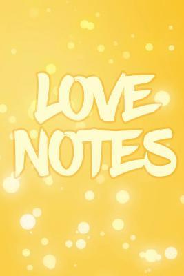 Download Love Notes: Love Note Book Love Gifts Affirmation Journal -  | PDF