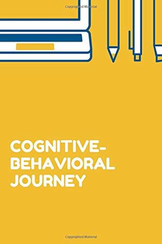 Download Cognitive Behavioral Journey: Prompted journal -  | PDF