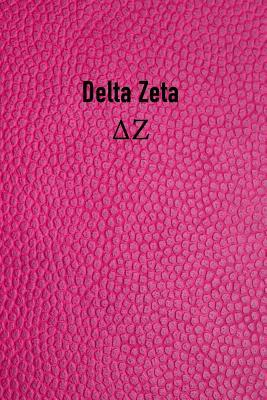 Download Delta Zeta: Bid Day, Rushing, Big Brother or Big Sister Gift Journal Notebook - Candlelight Publications file in PDF