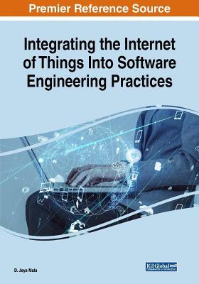 Download Integrating the Internet of Things Into Software Engineering Practices - D Jeya Mala file in PDF
