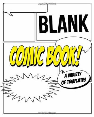 Read Blank Comic Book: A Variety of Templates with Some Speech Bubbles - Maac Books file in ePub