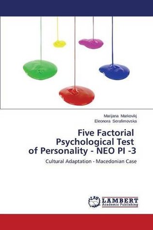 Read Online Five Factorial Psychological Test of Personality - NEO PI -3 - Markovikj Marijana | ePub
