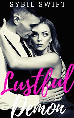 Download Lustful Demon: A Paranormal BDSM Enemies to Lovers Romance - Sybil Swift file in PDF