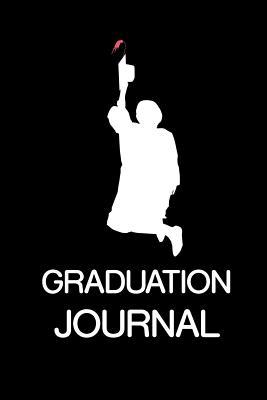 Read Graduation Journal: Graduation Message Composition Notebook, Memory Book, Gag Journal, Diary for Graduates, Nursing, Business, Medicine, Law School, Engineering -  | PDF