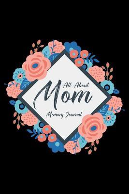 Read All about Mom Memory Journal: Mother's Day Journal to Write In, Appreciation Notebook, Daily Diary, Mom Keepsake Book, Blank 6x9 Ruled, Planner Organizer -  | ePub