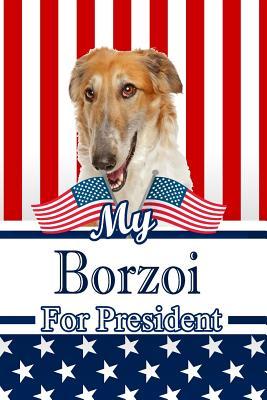 Read My Borzoi for President: 2020 Election Journal Notebook 120 Pages 6x9 -  | PDF