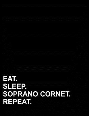 Read Eat Sleep Soprano Cornet Repeat: Graph Paper Notebook: 1/4 Inch Squares, Blank Graphing Paper with Borders -  | PDF