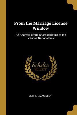 Download From the Marriage License Window: An Analysis of the Characteristics of the Various Nationalities - Morris Salmonsen file in ePub