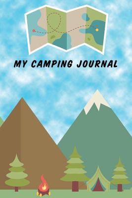 Full Download My Camping Journal: Compact Travel Log Book - Blue Skies & Mountains - Ataraxy Books file in ePub