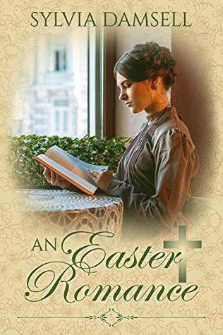 Download An Easter Romance (A Season's Romance Book 3) - Sylvia Damsell file in ePub
