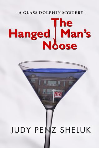 Full Download The Hanged Man's Noose: A Glass Dolphin Mystery - Judy Penz Sheluk file in ePub