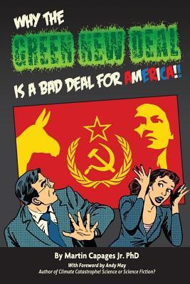 Full Download Why the Green New Deal Is a Bad Deal for America - Martin Capages Jr | ePub