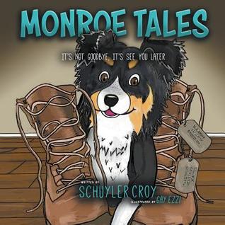 Download Monroe Tales: It's Not Goodbye, It's See You Later - Schuyler Croy file in PDF
