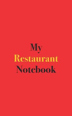 Read Online My Restaurant Notebook: Blank Lined Notebook for Restaurant Enthusiasts -  file in ePub