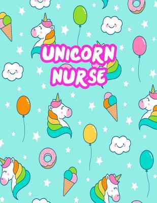 Download Unicorn Nurse: Cute Journal Notebook for Nursing Student and Practitioner with Large 8.5 x 11 Blank Ruled White Paper (Perfect for School, Medical, Clinical and Hospital Notepad) - Sharon Massey | ePub