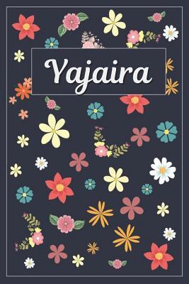 Read Yajaira: Lined Writing Notebook with Personalized Name 120 Pages 6x9 Flowers -  file in ePub