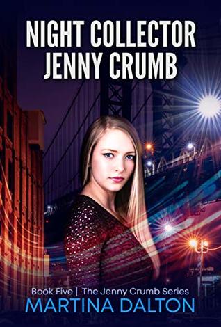 Download Night Collector: Jenny Crumb (The Jenny Crumb Series Book 5) - Martina Dalton | ePub