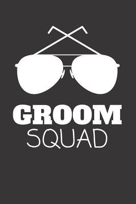 Read Groom Squad: Wedding Journal Keepsake for Grooms Family (Gifts from the Husband) -  file in PDF