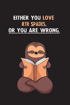 Download Either You Love Rtr Spades, Or You Are Wrong.: Yearly Home Family Planner with Philoslothical Sloth Help -  file in ePub