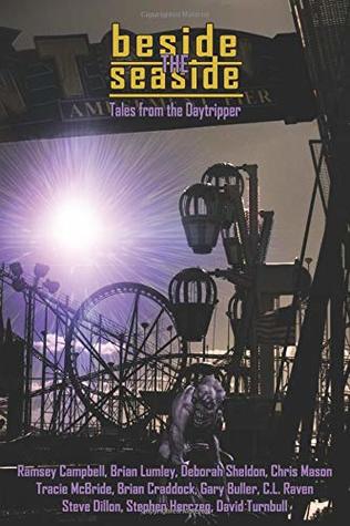 Read Beside the Seaside: Tales from the Daytripper (Things in the Well) - Ramsey Campbell file in ePub