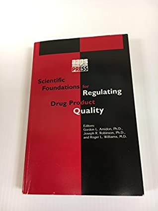 Download Scientific Foundations for Regulating Drug Product Quality - Gordon Amidon | ePub