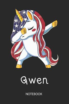 Full Download Gwen - Notebook: Blank Lined Personalized & Customized Name Patriotic USA Flag Hair Dabbing Unicorn School Notebook / Journal for Girls & Women. Funny Unicorn Desk Accessories & First Day Of School, 4th of July, Birthday, Christmas & Name Day Gift. -  | ePub