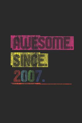 Read Online Awesome Since 2007: Graph Paper Notebook (6 x 9 - 120 pages) Birthday Years Themed Notebook for Daily Journal, Diary, and Gift - Awesome Publishing file in PDF