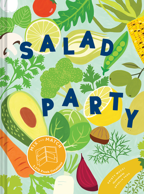 Download Salad Party: Thousands of Combinations to Beat the Salad Blues - Kristy Mucci file in ePub