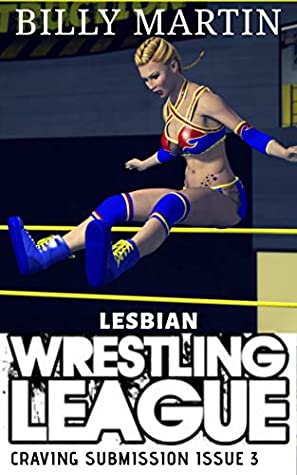 Download Lesbian Wrestling League (Craving Submission Book 3) - Billy Martin file in ePub