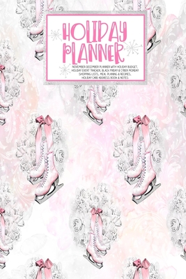 Download Holiday Planner: Pink Silver Glam Christmas Thanksgiving Calendar Holiday Guide Budget Black Friday Cyber Monday Receipt Keeper Shopping List Meal Planner Event Tracker Christmas Card Address Women Wife Mom Gift -  file in PDF