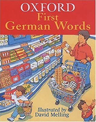 Read Oxford First German Words (English and German Edition) - David Melling file in ePub