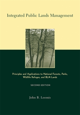 Download Integrated Public Lands Management: Principles and Applications to National Forests, Parks, Wildlife Refuges, and Blm Lands - John Loomis file in ePub