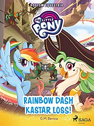 Full Download Bortom Equestria - Rainbow Dash kastar loss! (My Little Pony) - G. M. Berrow file in PDF