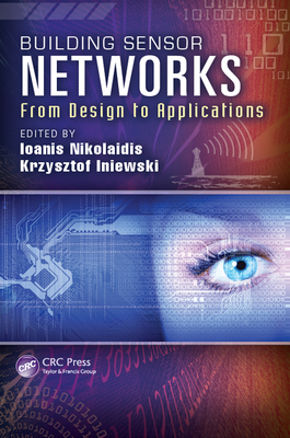 Read Building Sensor Networks: From Design to Applications - Ioanis Nikolaidis | ePub